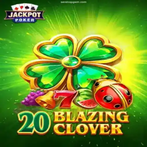 Discover the Magic of 20BlazingClover on SerenoPG.com